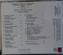Load image into Gallery viewer, José Carreras, Placido Domingo, Luciano Pavarotti, Zubin Mehta : The Three Tenors in Concert (CD, Album, Club, RE)