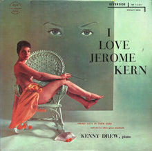 Load image into Gallery viewer, Kenny Drew : I Love Jerome Kern (LP, Album, Mono)