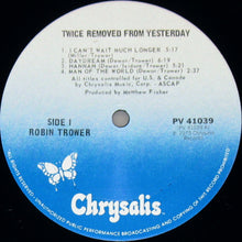 Laden Sie das Bild in den Galerie-Viewer, Robin Trower : Twice Removed From Yesterday (LP, Album, RE, Car)