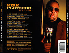 Load image into Gallery viewer, Kirk Fletcher : My Turn (CD, Album)