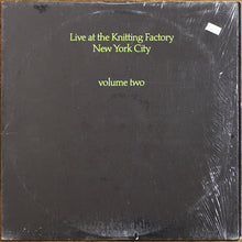Load image into Gallery viewer, Various : Live At The Knitting Factory · Volume Two (LP, Comp, Gre)