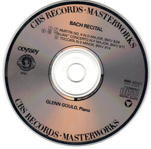 Charger l'image dans la galerie, Bach*, Glenn Gould : Bach Recital - Italian Concerto - Partita, Toccata (CD, Comp, RE)