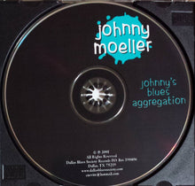 Laden Sie das Bild in den Galerie-Viewer, Johnny Moeller : Johnny's Blues Aggregation (CD, Album)