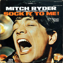 Load image into Gallery viewer, Mitch Ryder And The Detroit Wheels* : Sock It To Me! (LP, Album, RP, Mon)
