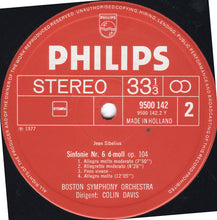 Load image into Gallery viewer, Sibelius* : Boston Symphony Orchestra, Colin Davis* : Symphonies Nos. 3 And 6 (LP)