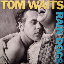 Laden Sie das Bild in den Galerie-Viewer, Tom Waits : Rain Dogs (LP, Album, All)