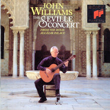 Load image into Gallery viewer, John Williams (7) : The Seville Concert (From The Royal Alcázar Palace) (CD, Album, RE)