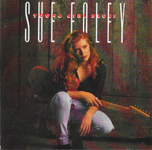 Laden Sie das Bild in den Galerie-Viewer, Sue Foley : Young Girl Blues (CD, Album)