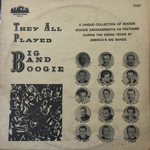 Charger l'image dans la galerie, Various : They All Played Big Band Boogie (LP, Comp)