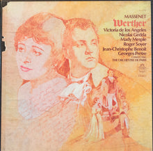 Load image into Gallery viewer, Massenet* - Victoria De Los Angeles, Nicolai Gedda, Mady Mesplé, Roger Soyer, Jean-Christophe Benoit / Georges Prêtre conducting The Orchestre De Paris* : Werther (3xLP + Box, Album, wit)