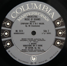 Load image into Gallery viewer, Brahms* - Bruno Walter, Columbia Symphony Orchestra : Symphony No. 3 In F Major / Variations On A Theme By Haydn (LP, Mono)