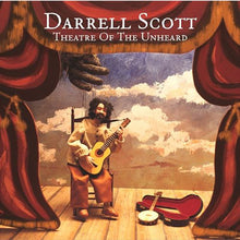 Charger l'image dans la galerie, Darrell Scott : Theatre Of The Unheard (CD, Album)