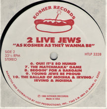Load image into Gallery viewer, 2 Live Jews : As Kosher As They Wanna Be (LP, Album)
