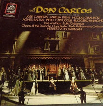Load image into Gallery viewer, Verdi* ' José Carreras ' Mirella Freni ' Nicolai Ghiaurov ' Agnes Baltsa ' Piero Cappuccilli ' Ruggero Raimondi ' Berliner Philharmoniker, Herbert Von Karajan : Don Carlos (4xLP + Box)