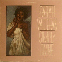Laden Sie das Bild in den Galerie-Viewer, Sarah Vaughan : Simply Divine (LP, Album, Comp)