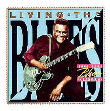 Load image into Gallery viewer, Various : Living The Blues - 1960-1964 Blues Classics (CD, Comp, RM)