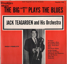 Load image into Gallery viewer, Jack Teagarden And His Orchestra : The Big "T" Plays The Blues (LP, Album)