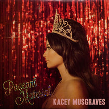 Load image into Gallery viewer, Kacey Musgraves : Pageant Material (LP, Album, Pin)