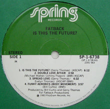 Charger l'image dans la galerie, Fatback* : Is This The Future? (LP, Album, 26)