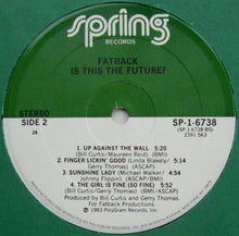 Charger l'image dans la galerie, Fatback* : Is This The Future? (LP, Album, 26)