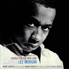 Load image into Gallery viewer, Lee Morgan : Search For The New Land (LP, Album, RE, RM)