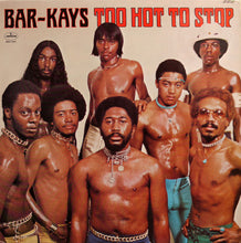 Load image into Gallery viewer, Bar-Kays : Too Hot To Stop (LP, Album, RE, Ter)