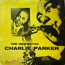 Load image into Gallery viewer, Charlie Parker : The Immortal Charlie Parker (LP, Album, Mono, RM)