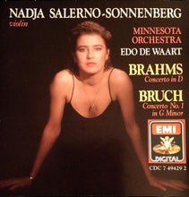 Load image into Gallery viewer, Nadja Salerno-Sonnenberg, Minnesota Orchestra, Edo de Waart, Brahms* / Bruch* : Concerto In D / Concerto No. 1 In G Minor (CD)