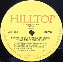 Load image into Gallery viewer, Merle Haggard & Bonnie Owens : That Makes Two Of Us (LP, Album, RE)