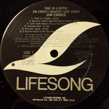 Load image into Gallery viewer, Jim Croce : Time In A Bottle Jim Croce's Greatest Love Songs (LP, Comp, Club)