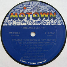Laden Sie das Bild in den Galerie-Viewer, Thelma Houston & Jerry Butler : Thelma & Jerry (LP, Album, Mon)