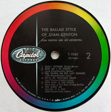 Load image into Gallery viewer, Stan Kenton : The Ballad Style Of Stan Kenton (LP, Album, Mono, Scr)