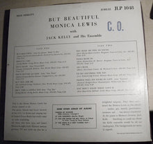 Laden Sie das Bild in den Galerie-Viewer, Monica Lewis, Jack Kelly And His Ensemble : But Beautiful (LP, Album, Mono)
