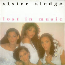 Load image into Gallery viewer, Sister Sledge : Lost In Music (12", Single)
