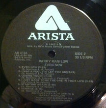 Charger l'image dans la galerie, Barry Manilow : Even Now (LP, Album, Club, RCA)