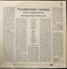Load image into Gallery viewer, Tchaikovsky*, Galina Vishnevskaya, Mstislav Rostropovitch* : Tchaikovsky Songs (LP)
