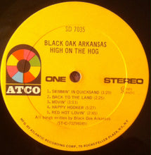 Charger l'image dans la galerie, Black Oak Arkansas : High On The Hog (LP, Album, RI )