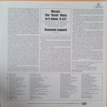Load image into Gallery viewer, Wolfgang Amadeus Mozart, Raymond Leppard, New Philharmonia Orchestra, John Alldis Choir : The Great Mass in C minor, K.427 (LP, Album)