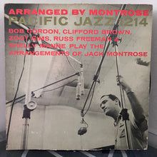 Charger l'image dans la galerie, Jack Montrose Presents Bob Gordon Quintet, Clifford Brown Ensemble : Arranged By Montrose (LP, Comp, Mono)