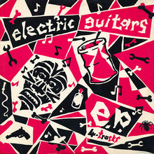 Load image into Gallery viewer, Electric Guitars : E.P. 4-Tracks (12", EP)
