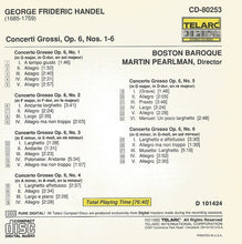 Load image into Gallery viewer, Handel*, Boston Baroque, Martin Pearlman : Concerti Grossi Op. 6, Nos. 1-6 (CD, Club)