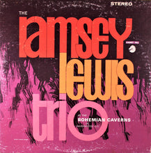Laden Sie das Bild in den Galerie-Viewer, The Ramsey Lewis Trio : At The Bohemian Caverns (LP, Album, RE, Ind)