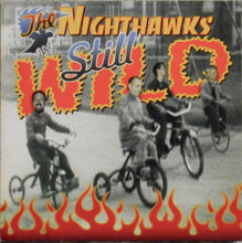 Load image into Gallery viewer, The Nighthawks (3) : Still Wild (CD, Album)