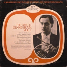 Load image into Gallery viewer, Dennis Brain : The Art Of Dennis Brain. Vol. 2 (LP, Album, Mono, RE)