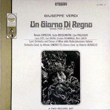 Load image into Gallery viewer, Giuseppe Verdi - Renato Capecchi, Sesto Bruscantini, Lina Pagliughi, Lyric Orchestra* And Chorus of Milan Della Radio-Televisione Italiana* , Orchestra Cond. By Alfredo Simonetto , Chorus Cond. By Roberto Benaglio : Un Giorno Di Regno (King For A Day) (2xLP, RE)