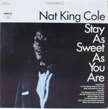 Load image into Gallery viewer, Nat King Cole : Stay As Sweet As You Are (LP, Album, Comp)