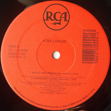 Load image into Gallery viewer, A'me Lorain : Whole Wide World (12")
