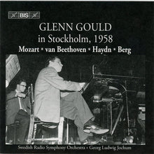 Load image into Gallery viewer, Glenn Gould, Sveriges Radios Symfoniorkester, Georg Ludwig Jochum : Glenn Gould In Stockholm, 1958. Mozart-Beethoven-Haydn-Berg (2xCD, RE)