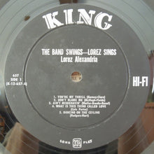 Load image into Gallery viewer, Lorez Alexandria : The Band Swings - Lorez Sings (LP, Album, Mono)