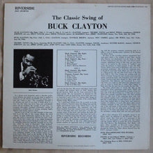 Laden Sie das Bild in den Galerie-Viewer, Buck Clayton : The Classic Swing Of Buck Clayton (LP, Album, Mono, RE)